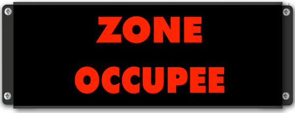 Panneau d'affichage lumineux Zone Occupée