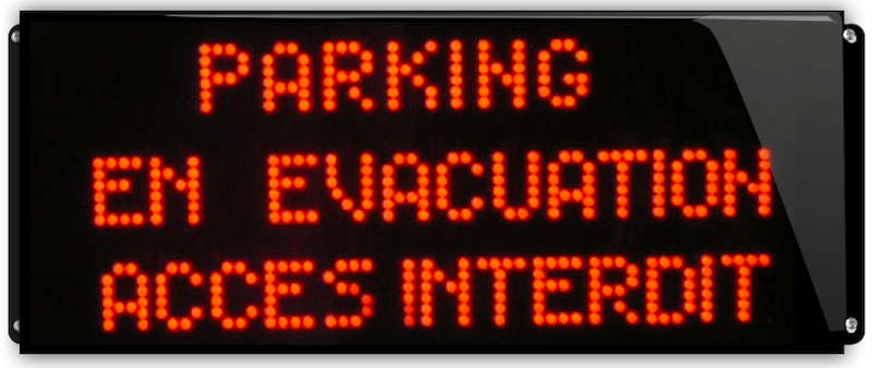 Panneau d'affichage lumineux EParking en évacuation accès interdit